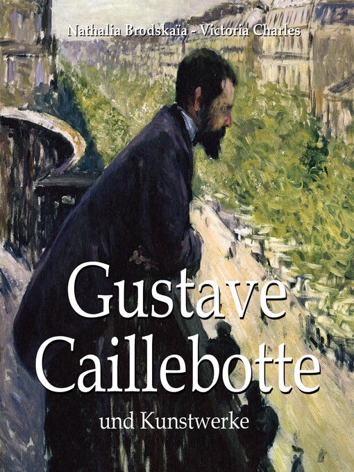Title details for Caillebotte by Victoria Charles - Available